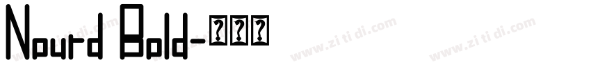 Nourd Bold字体转换